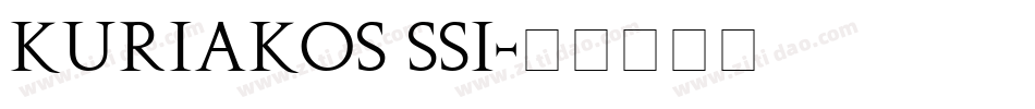 Kuriakos SSi字体转换